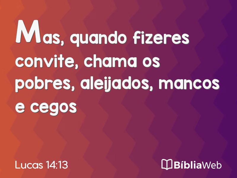 Lucas 14:13 em imagem para compartilhar