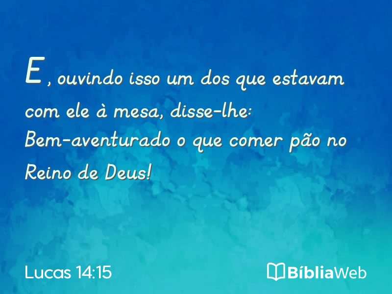 Lucas 14:15 em imagem para compartilhar