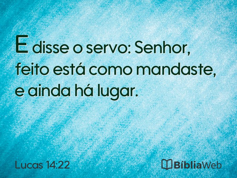 Lucas 14:22 em imagem para compartilhar