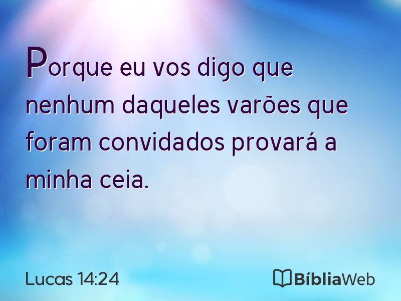 Lucas 14:24 em imagem para compartilhar