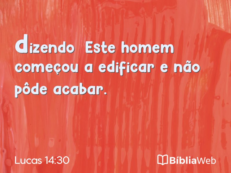 Lucas 14:30 em imagem para compartilhar