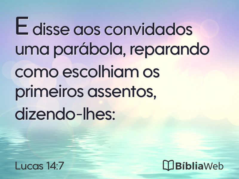 Lucas 14:7 em imagem para compartilhar