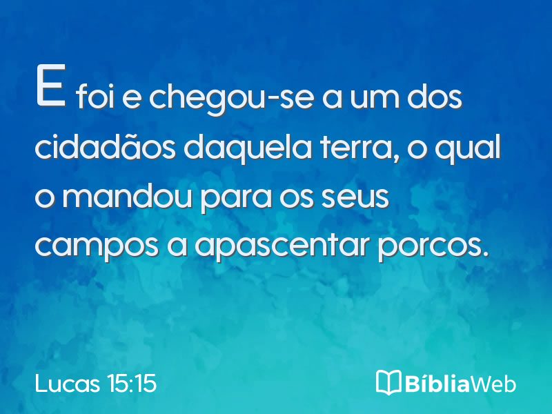 Lucas 15:15 em imagem para compartilhar