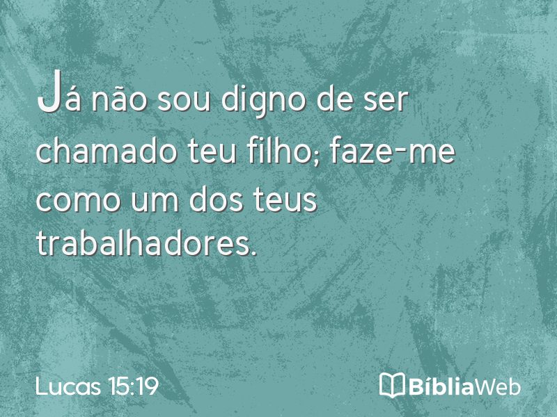 Lucas 15:19 em imagem para compartilhar