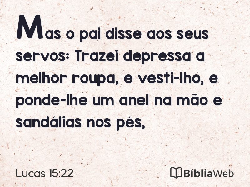 Lucas 15:22 em imagem para compartilhar