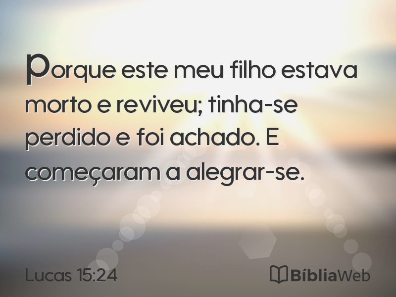 Lucas 15:24 em imagem para compartilhar