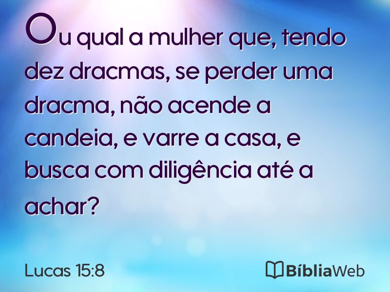Lucas 15:8 em imagem para compartilhar