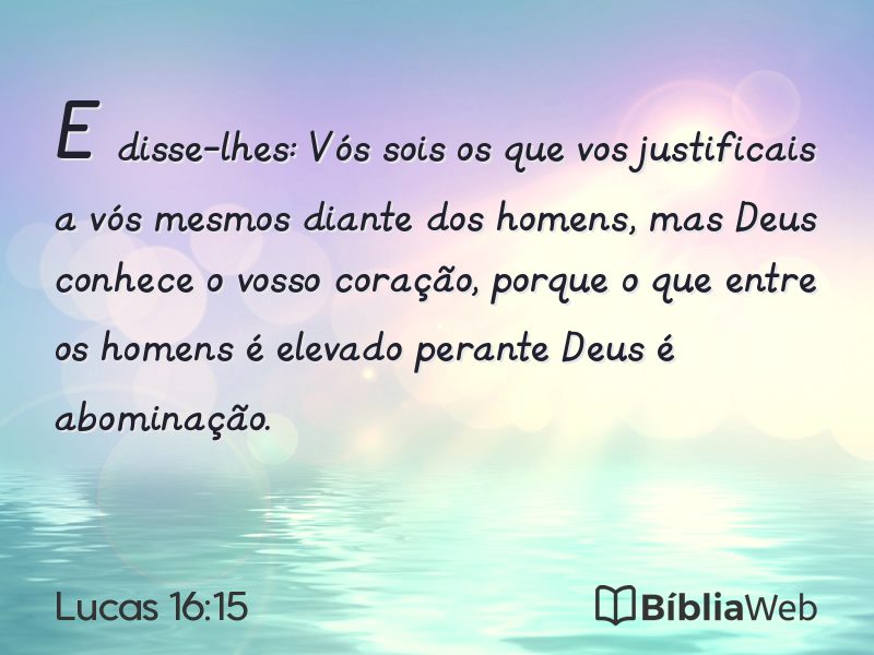 Lucas 16:15 em imagem para compartilhar
