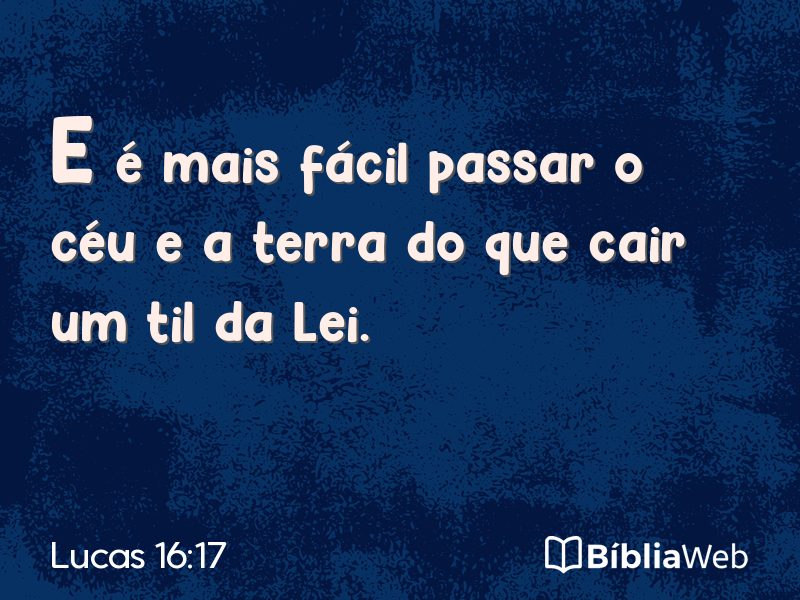 Lucas 16:17 em imagem para compartilhar