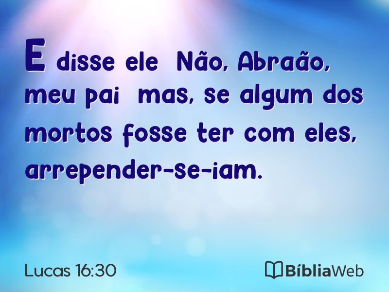 Lucas 16:30 em imagem para compartilhar