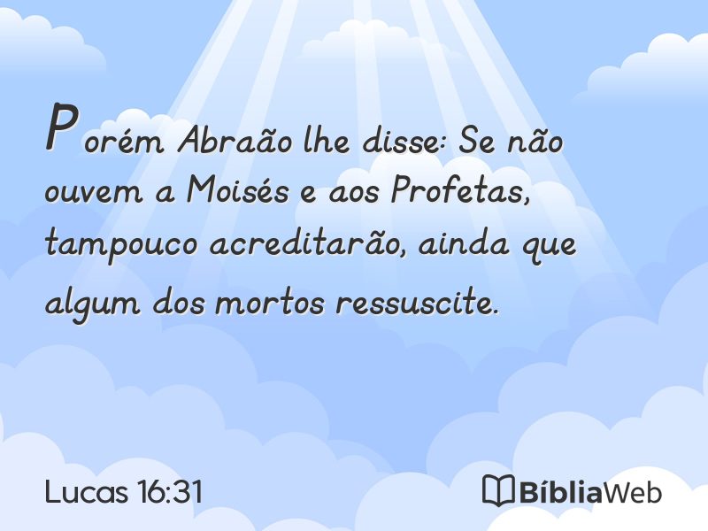 Lucas 16:31 em imagem para compartilhar