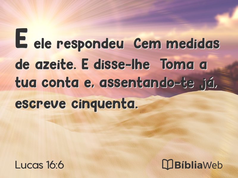 Lucas 16:6 em imagem para compartilhar