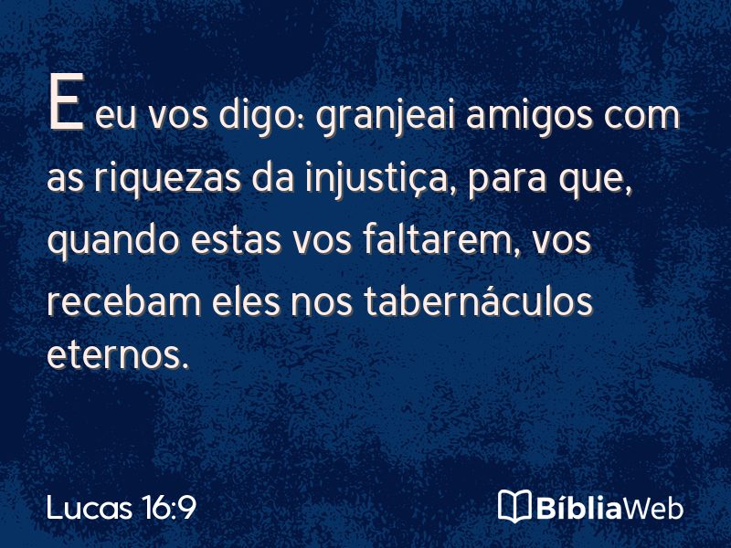 Lucas 16:9 em imagem para compartilhar