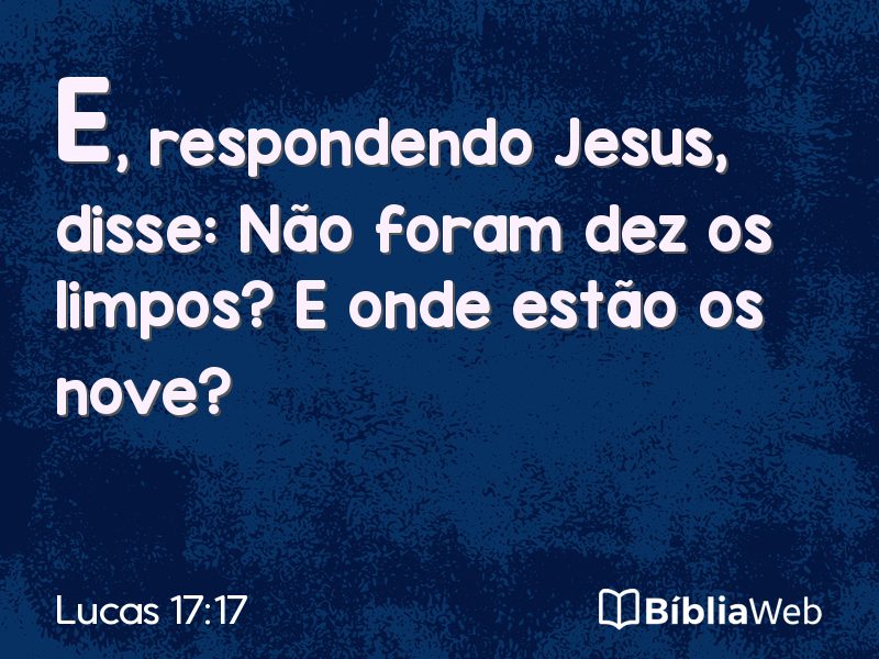 Lucas 17:17 em imagem para compartilhar