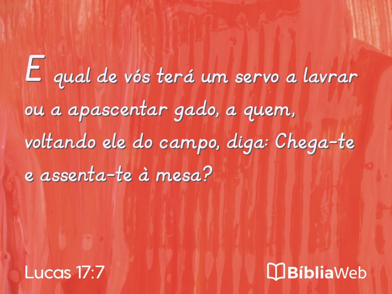 Lucas 17:7 em imagem para compartilhar