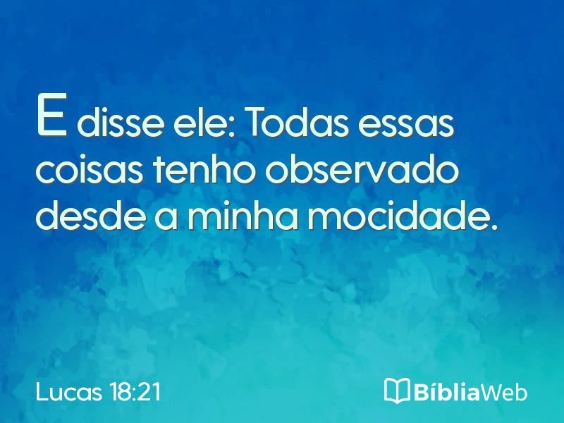 Lucas 18:21 em imagem para compartilhar