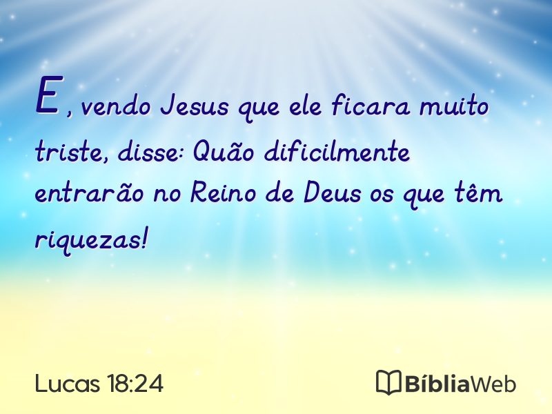 Lucas 18:24 em imagem para compartilhar