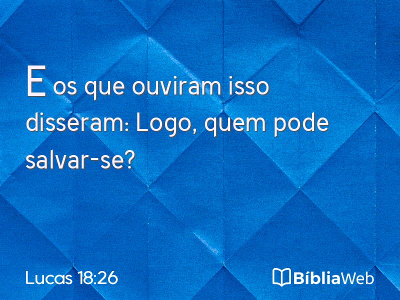 Lucas 18:26 em imagem para compartilhar