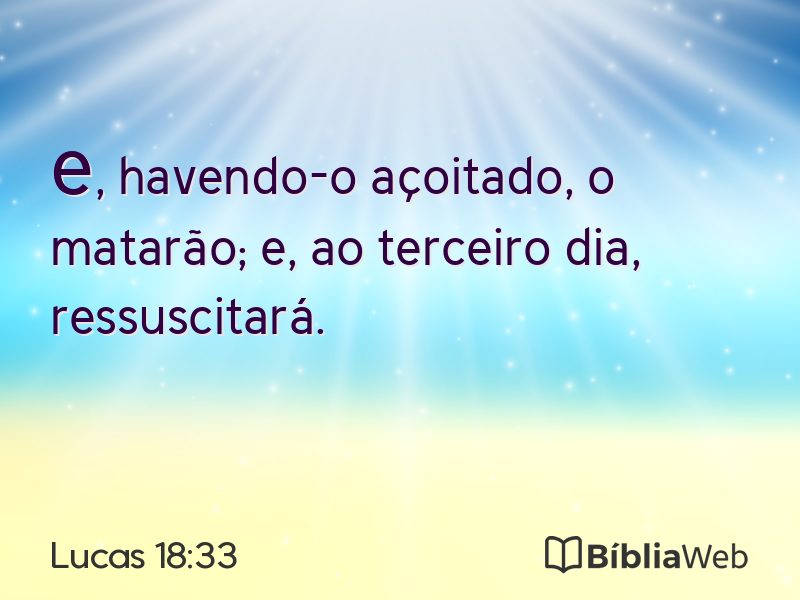 Lucas 18:33 em imagem para compartilhar