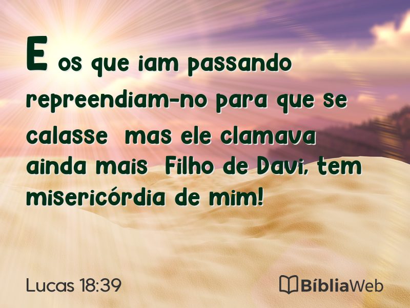 Lucas 18:39 em imagem para compartilhar
