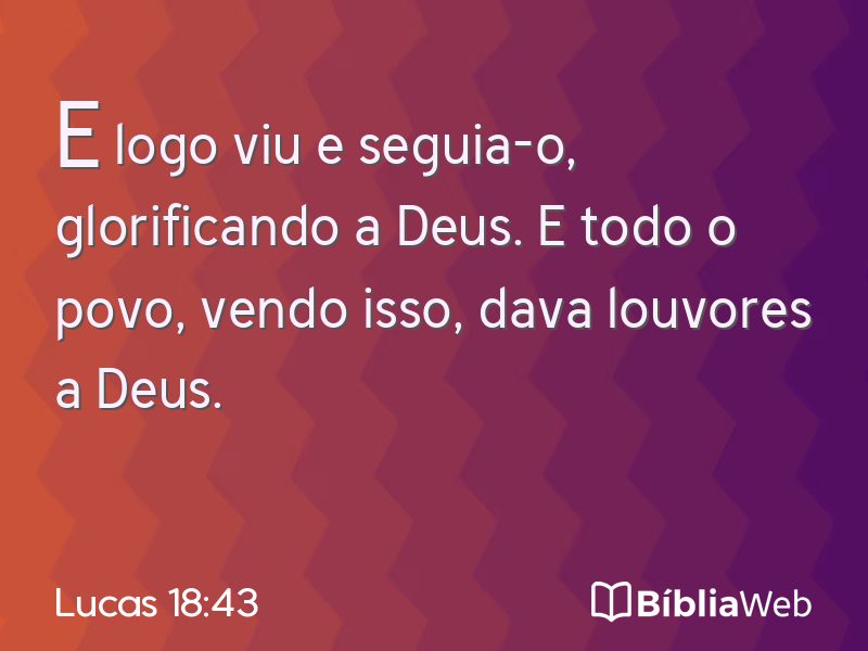 Lucas 18:43 em imagem para compartilhar