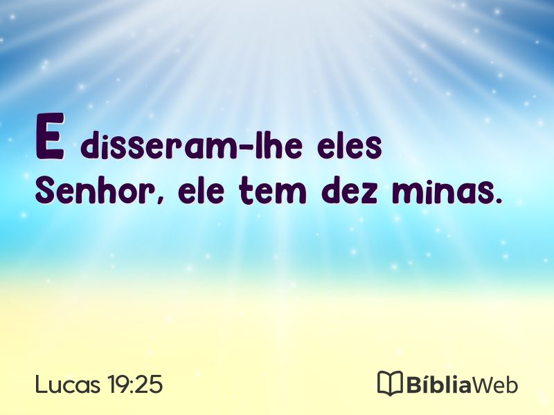 Lucas 19:25 em imagem para compartilhar