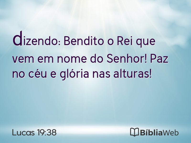 Lucas 19:38 em imagem para compartilhar