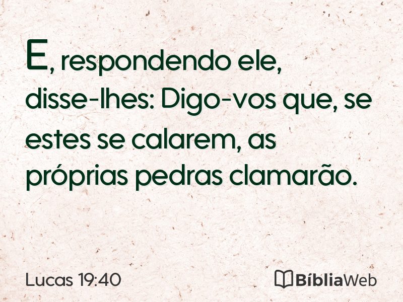 Lucas 19:40 em imagem para compartilhar