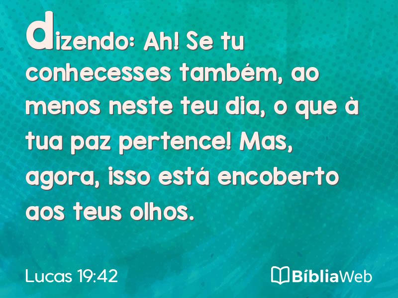 Lucas 19:42 em imagem para compartilhar