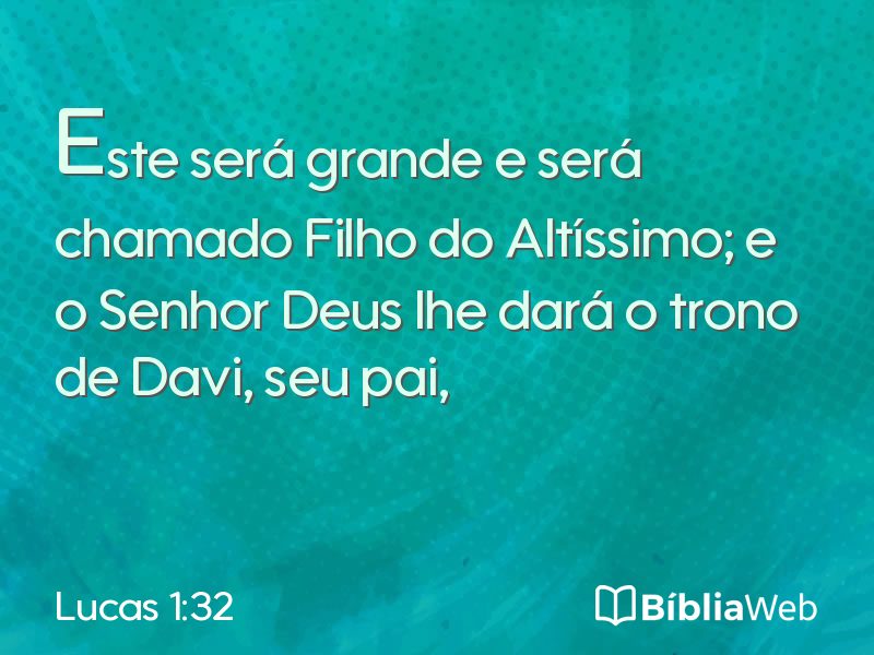 Lucas 1:32 em imagem para compartilhar