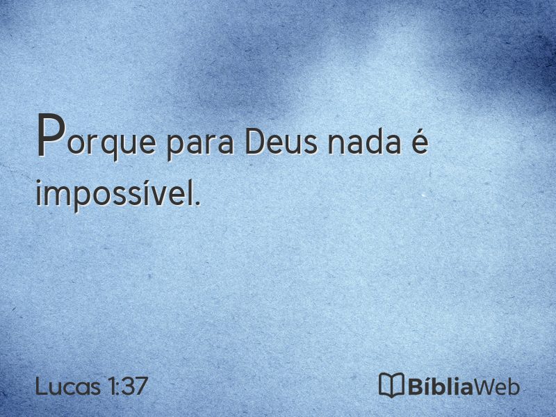 Lucas 1:37 em imagem para compartilhar