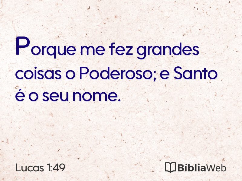 Lucas 1:49 em imagem para compartilhar