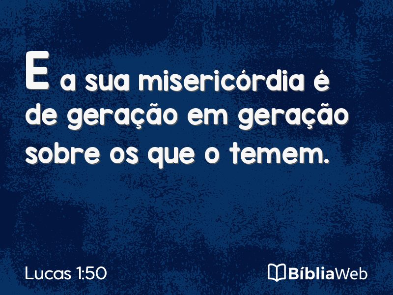 Lucas 1:50 em imagem para compartilhar