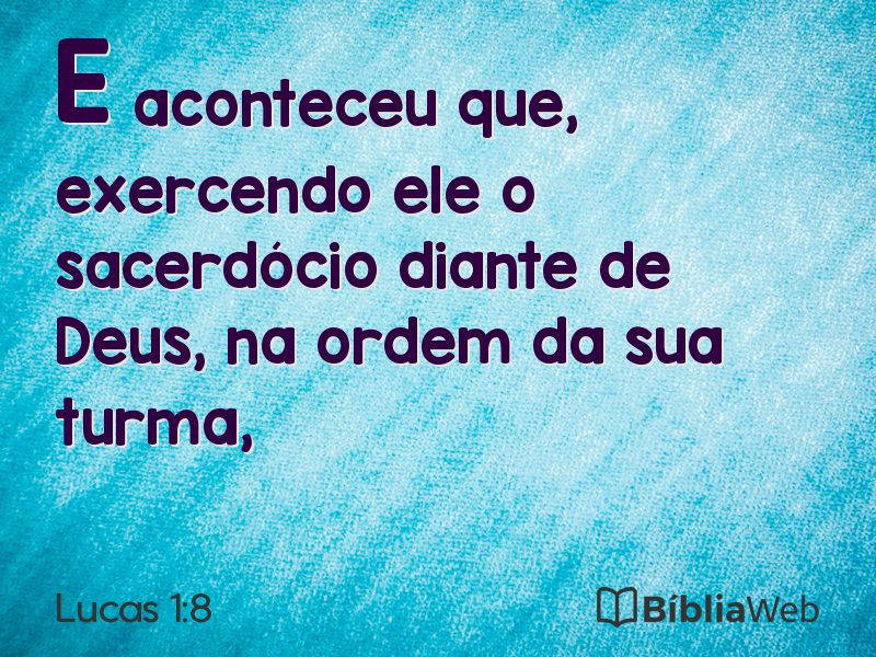 Lucas 1:8 em imagem para compartilhar