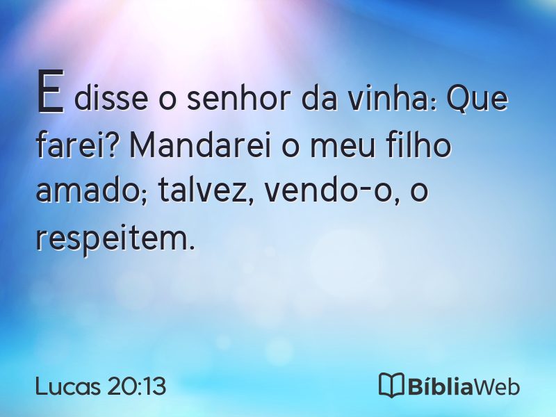 Lucas 20:13 em imagem para compartilhar