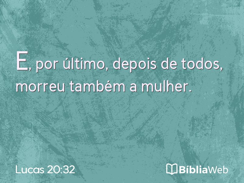 Lucas 20:32 em imagem para compartilhar