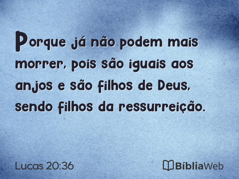 Lucas 20:36 em imagem para compartilhar