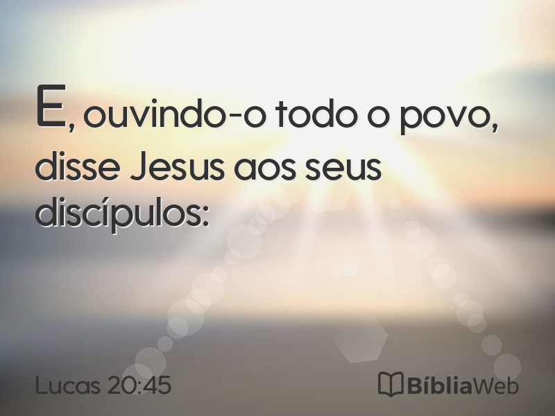 Lucas 20:45 em imagem para compartilhar