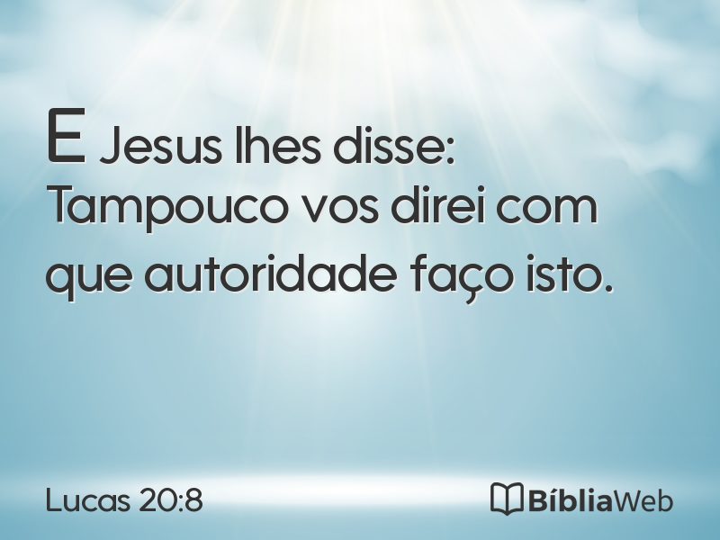 Lucas 20:8 em imagem para compartilhar