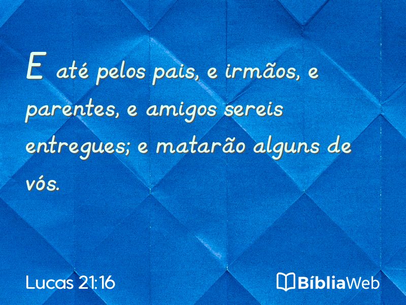 Lucas 21:16 em imagem para compartilhar