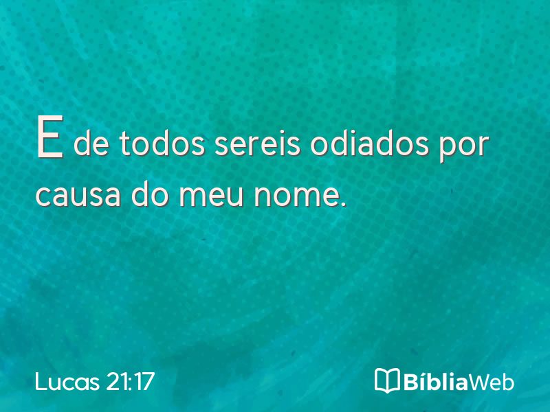 Lucas 21:17 em imagem para compartilhar
