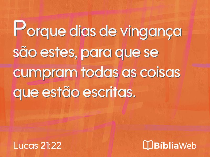 Lucas 21:22 em imagem para compartilhar