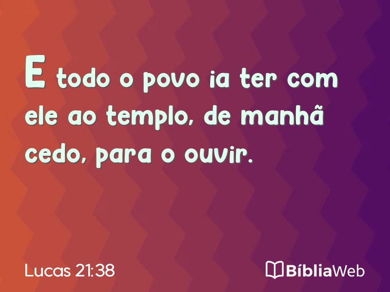 Lucas 21:38 em imagem para compartilhar