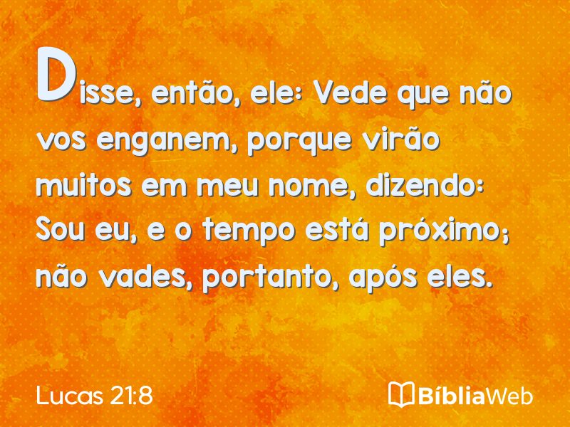 Lucas 21:8 em imagem para compartilhar