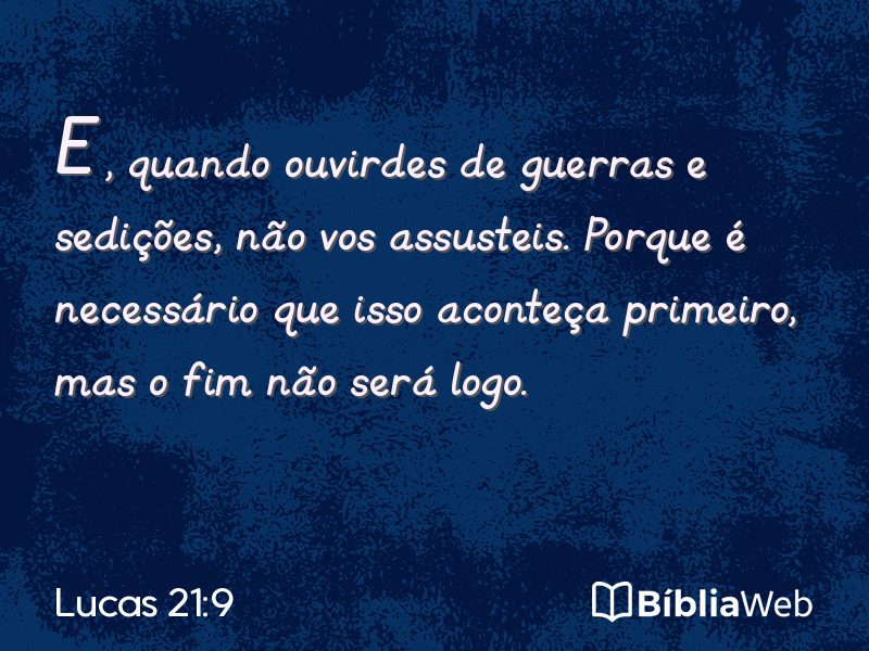 Lucas 21:9 em imagem para compartilhar