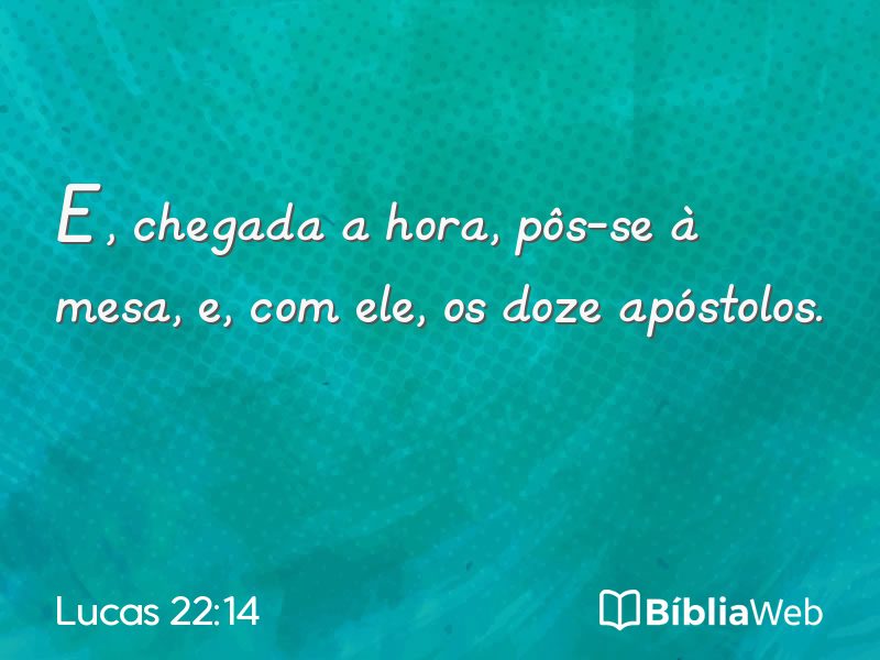 Lucas 22:14 em imagem para compartilhar