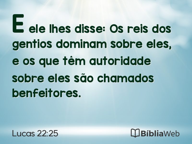 Lucas 22:25 em imagem para compartilhar