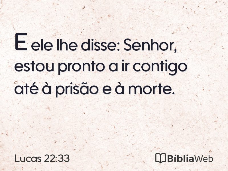 Lucas 22:33 em imagem para compartilhar