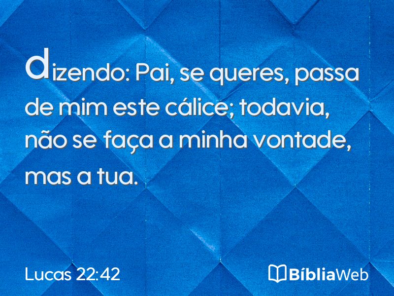 Lucas 22:42 em imagem para compartilhar