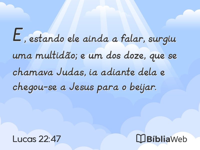 Lucas 22:47 em imagem para compartilhar